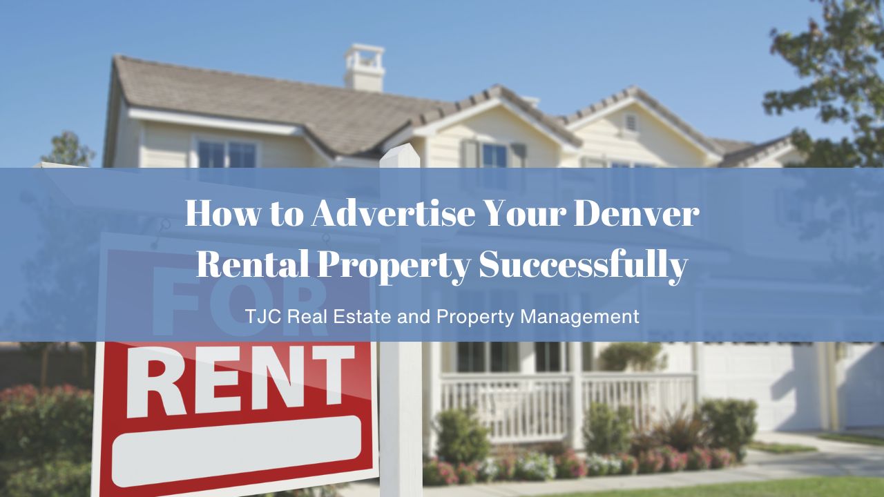 How to Advertise Your Denver Rental Property Successfully