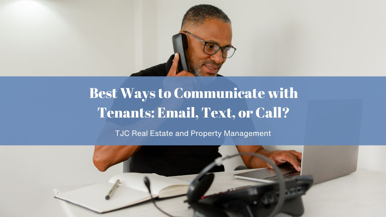Best Ways to Communicate with Tenants Email, Text, or Call