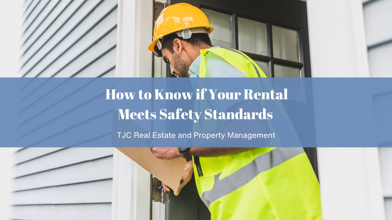 How to Know if Your Rental Meets Safety Standards